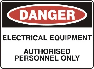 D 109 — DANGER - ELECTRICAL EQUIPMENT AUTHORISED PERSONNEL ONLY